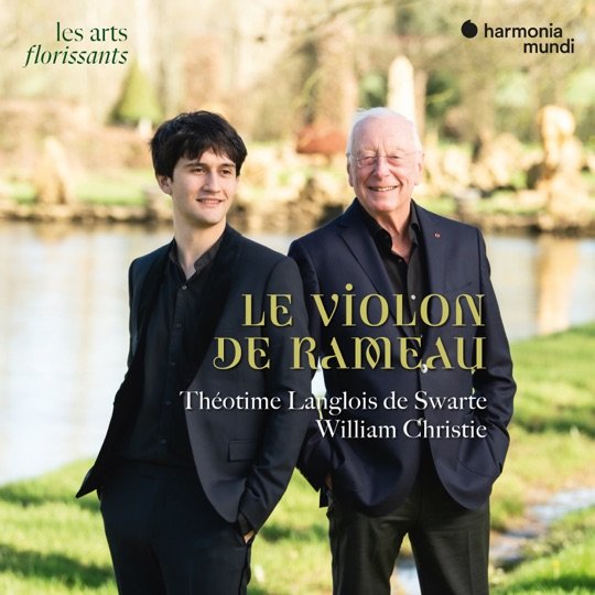 Théotime Langlois de Swarte and William Christie Conjure the Rameau of Their Dreams